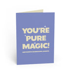 You're Pure Magic - Digital Greeting Card